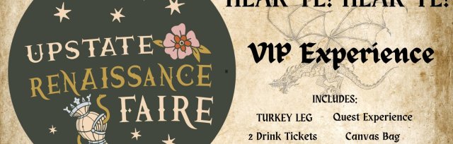 Upstate Renaissance Faire VIP Experience