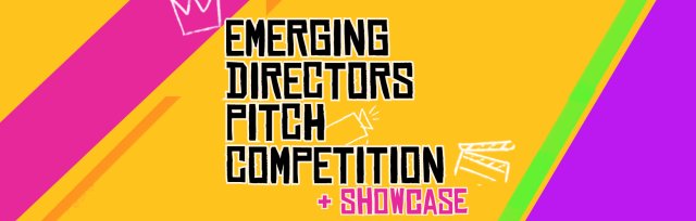 Emerging Directors' Pitch Competition