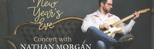 The Griffin Opera House Welcomes Nathan Morgan, New Years Eve Concert