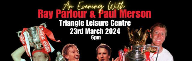 An Evening With Ray Parlour and Paul Merson