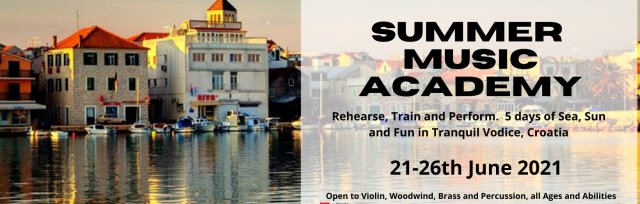Summer Music Academy: Vodice Croasia (UK)