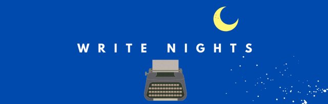 Write Nights by fuchsia blue - Sept/ Oct