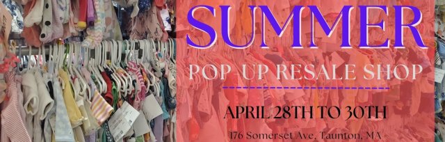 Summer Pop-Up ReSale Shop