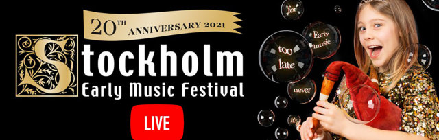 Festival Pass - Stockholm Early Music Festival 2021 Live stream