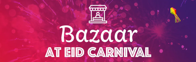 Bazaar at Eid Carnival