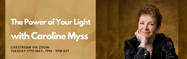 The Power of Your Light: The Greatest Resource You Have with Caroline Myss
