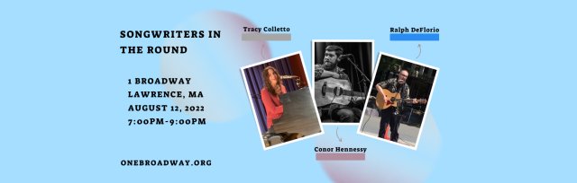 Songwriters in the Round Tracy Colletto, Conor Hennessy, Ralph DeFlorio