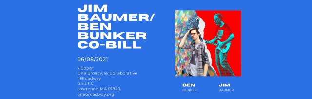 Jim Baumer/Benjamin Bunker Co-bill