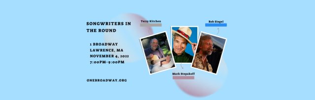 Songwriters in the Round with Terry Kitchen, Mark Stepakoff, Rob Siegel