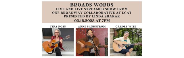 BroadsWords hosted by Linda Sharar with Tina Ross, Carole Wise, Anne Sandstrom