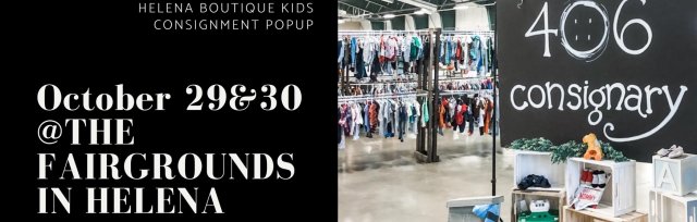 406 Consignary Helena - Fall Kid's PopUp Consignment Boutique