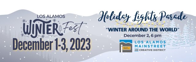 Los Alamos MainStreet's 2023 Holiday Lights Parade: "Winter Around the World"