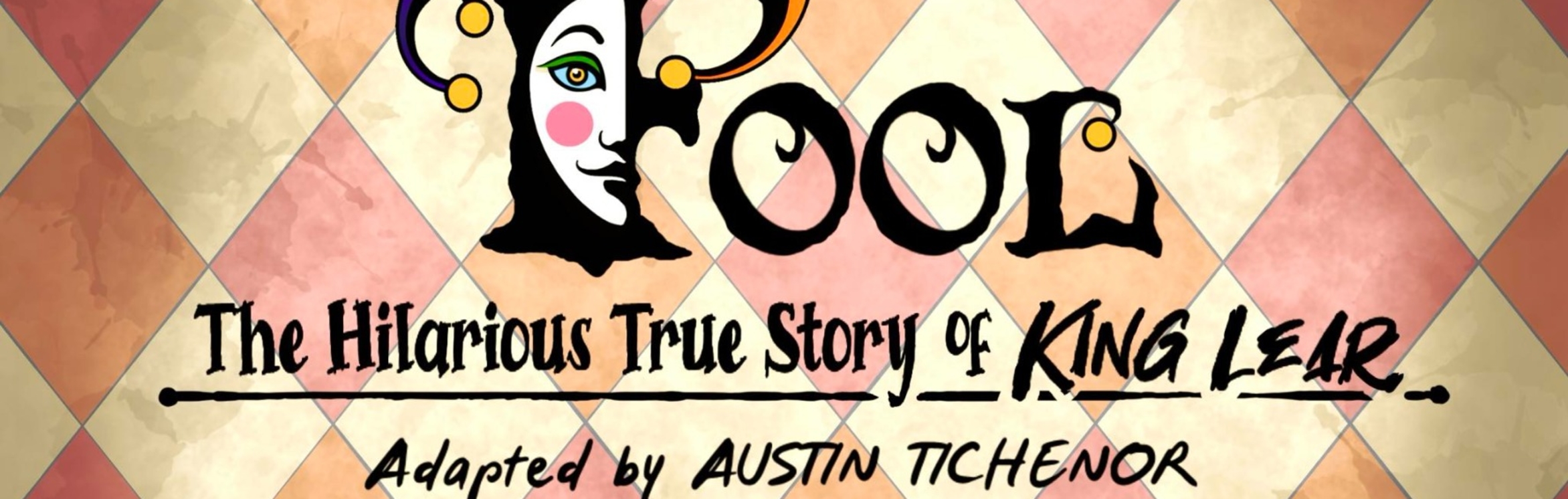 Buy tickets – Fool: The Hilarious True Story of King Lear – John ...