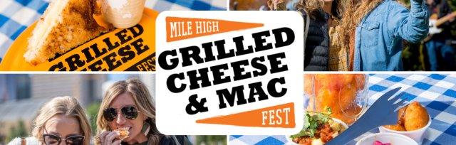 2023 Mile High Grilled Cheese & Mac Festival