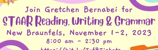 STAAR Reading, Writing and Grammar in New Braunfels with Gretchen Bernabei