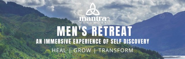 Mantra Men's Retreat - November 2023