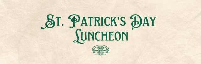 St. Patrick's Day Luncheon