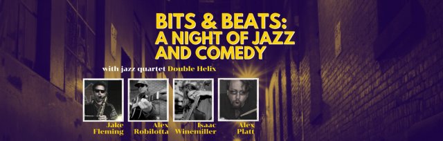 strategi binding God følelse Buy tickets – Bits & Beats: A Night of Comedy & Jazz – Last Best Comedy,  Thu Aug 24, 2023 8:00 PM - 10:00 PM
