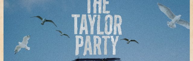 The Taylor Party
