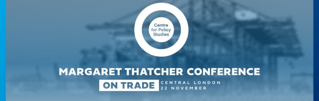 Margaret Thatcher Conference on Trade