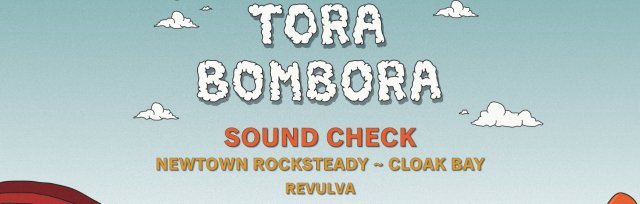 Tora Bombora Soundcheck // WELLINGTON
