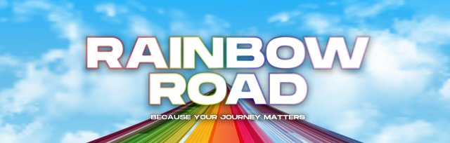 THIRTY PLUS ONE presents: Rainbow Road