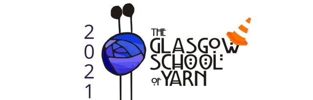 Standard Tickets - Glasgow School of Yarn 2021
