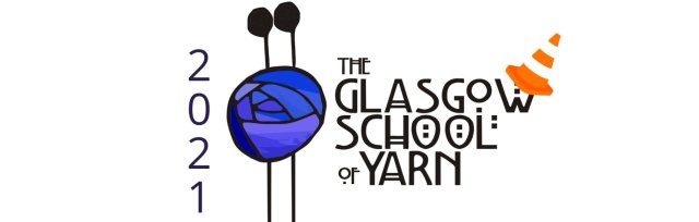 Deluxe Tickets - Glasgow School of Yarn 2021