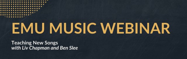 Emu Music Webinar: Teaching New Songs