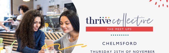 Thrive Collective November Chelmsford Meet Up