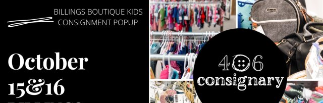 406 Consignary Billings - Fall Kid's PopUp Consignment Boutique