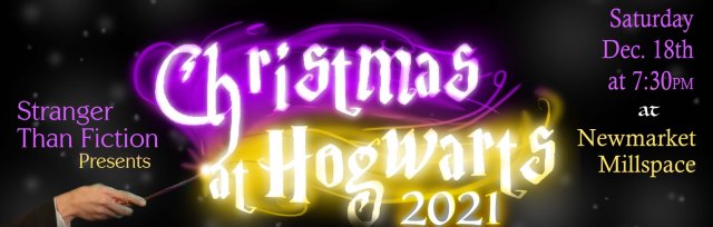 Stranger Than Fiction Presents: Christmas at Hogwarts!