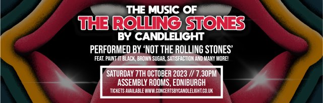 The Music of The Rolling Stones by Candlelight at The Assembly Rooms, Edinburgh