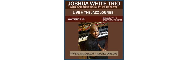 Joshua White Trio