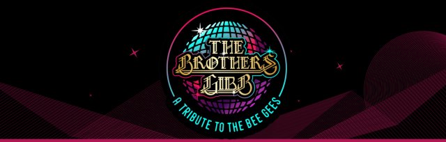 The Brothers Gibb - A Tribute to the Bee Gees