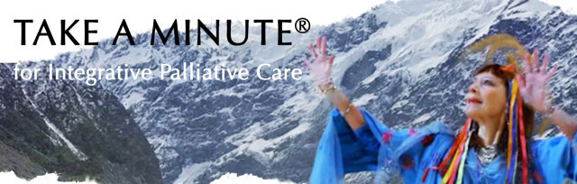TAKE A MINUTE® for Integrative Palliative Care & The Arts - ZOOM REGISTRATION