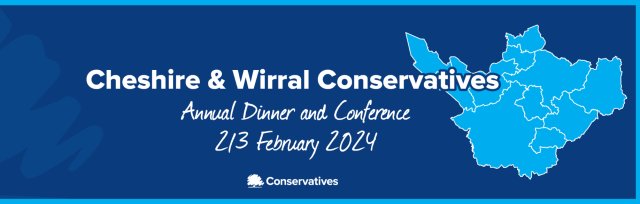 The 12th Cheshire & Wirral Area Conservatives Annual Dinner & Conference