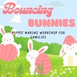 Bouncing Bunnies Puppet Making Workshop for Families image