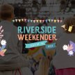 Riverside Weekender Festival - Saturday 29th July image