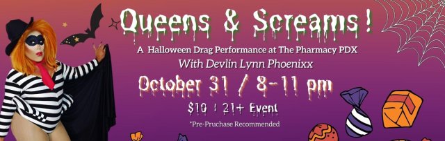 Queens & Screams: Halloween Drag Performance at The Pharmacy!