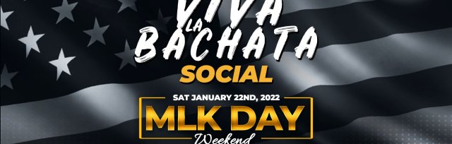 Viva La Bachata MLK Social