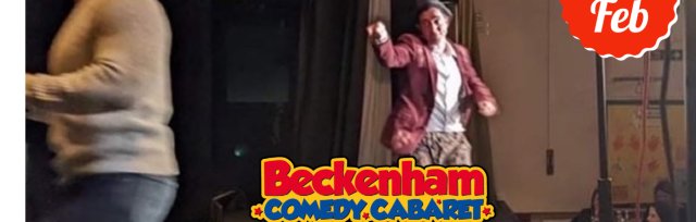 Beckenham Comedy Cabaret | February Fun n Frolics