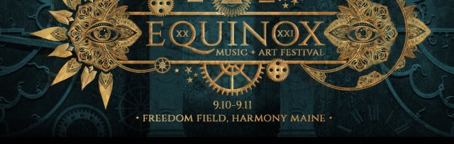 Equinox Music & Art Festival 2021 - Harmony, ME