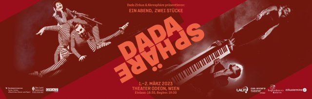 DadaSphäre - in Wien - ein Abend zwei zeitgenössische Zirkusstücke