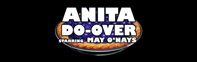 Drag Daddy Presents: Anita Do-Over