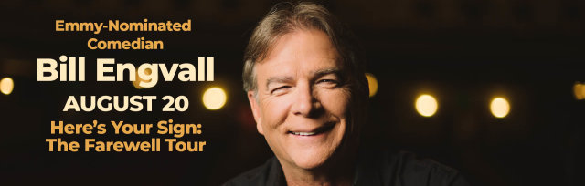 Bill Engvall: Here's Your Sign Farewell Comedy Tour