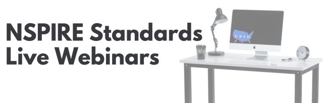 Understanding the NSPIRE Standards | 2-Part Webinar Series