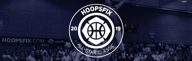 Hoopsfix All-Star Classic - #HASC19
