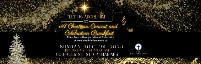 Let Us Adore Him! Christmas Concert and Breakfast