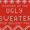 Ugly Christmas Sweater Party - Murder Mystery Dinner & Craft image